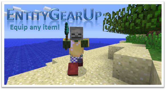 EntityGearUp ~ Equip any item!